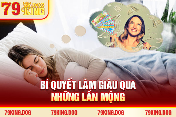 Bí quyết làm giàu qua những lần mộng
