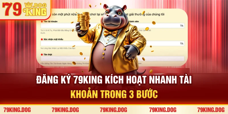 Đăng Ký 79king - Kích Hoạt Nhanh Tài Khoản Trong 3 Bước